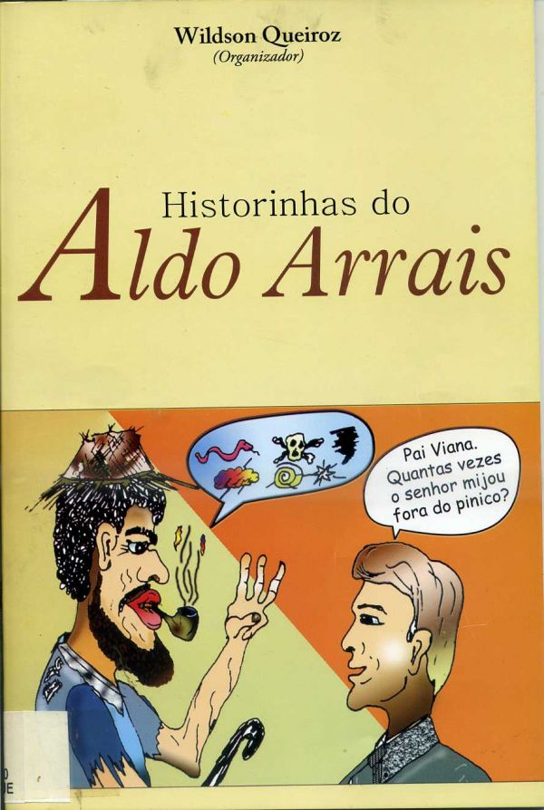 Historinhas do Aldo Arrais - 800 QUE